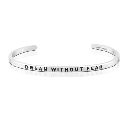 Dream Without Fear Bracelet