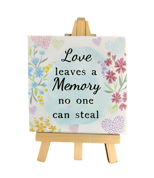 Love Leaves a Memory No One Can Steal Plaque