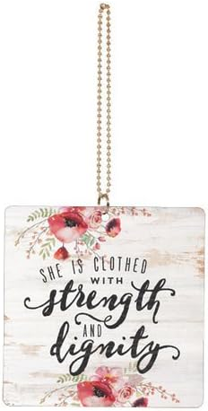 She Is Clothed With Strength And Dignity Car Charm