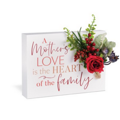 A Mother's Love Tabletop Sign