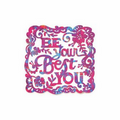 Be Your Best You Scroll Sign