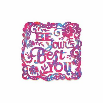 Be Your Best You Scroll Sign