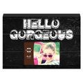 Hello Gorgeous Frame