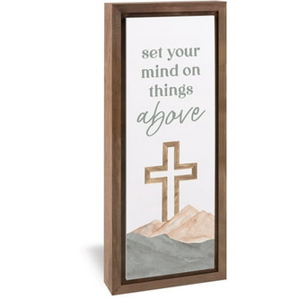 Set Your Mind on Things Above Sign