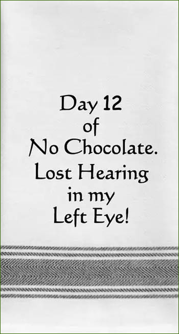 Day 12 of No Chocolate... Kitchen Towel
