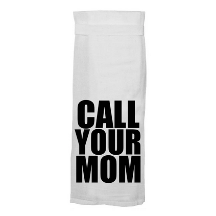 Call Your Mom Kitchen Towel