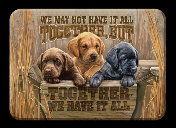 Together We Have It All Magnet
