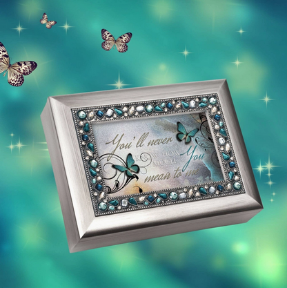 You'll Never Know How Much You Mean To Me Music Box