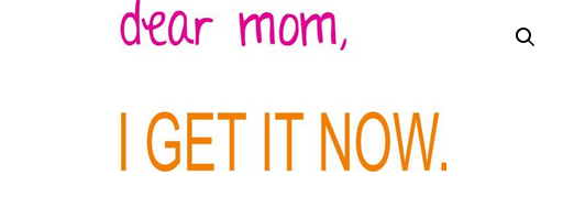 Dear Mom, I Get It Now Flour Sack Kitchen Towel