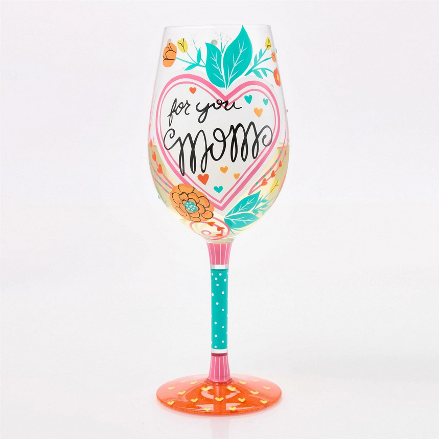 My Mom Has My Heart Lolita Wine Glass