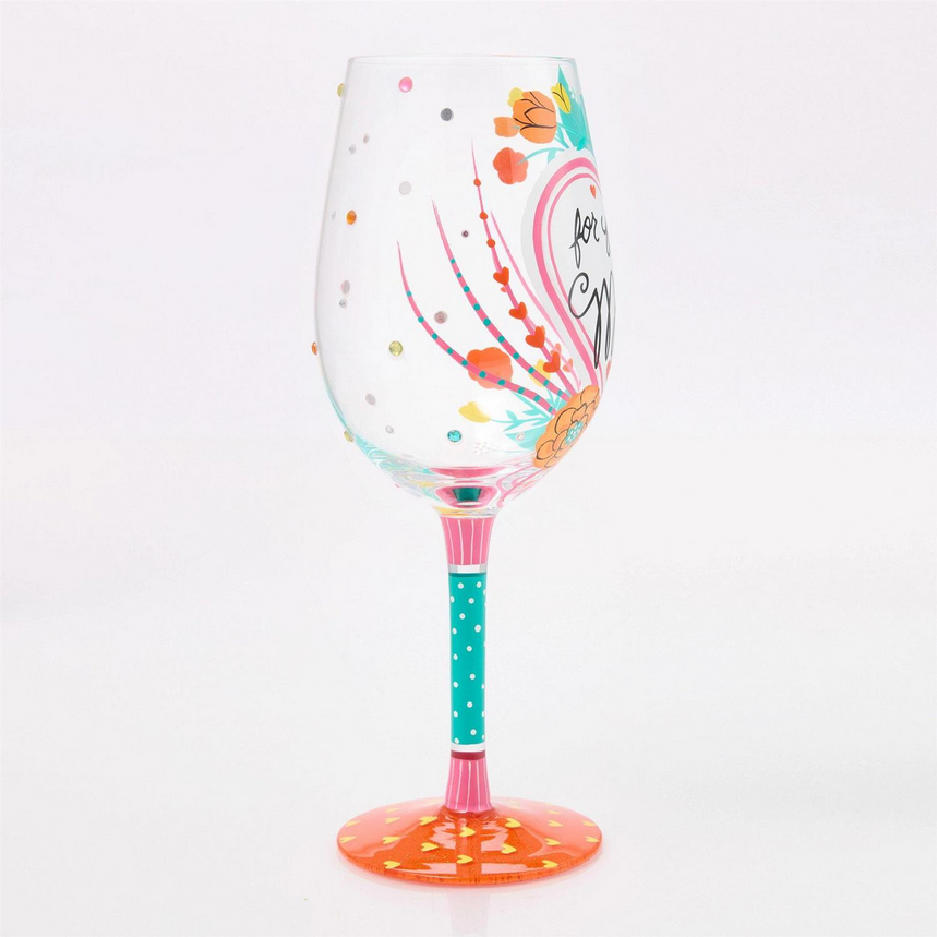 My Mom Has My Heart Lolita Wine Glass