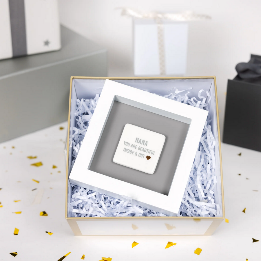 Nana You Are Beautiful Inside & Out Plaque