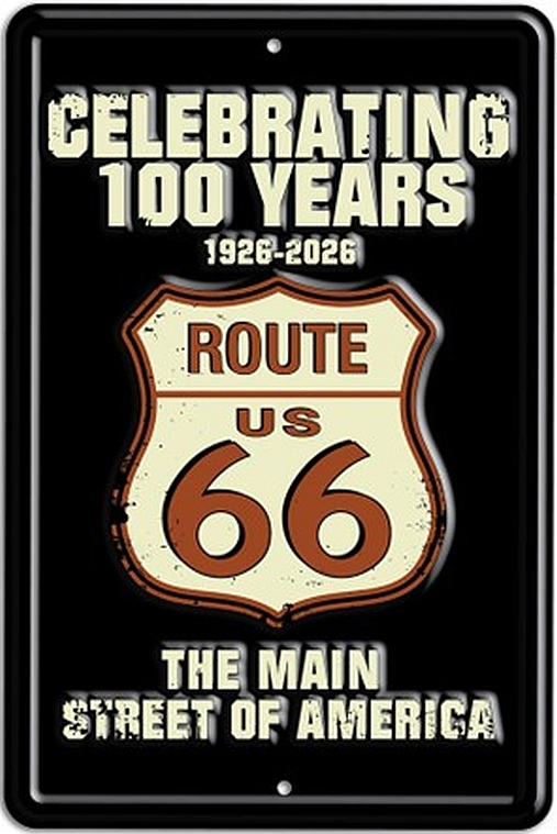 Route 66 Centennial Celebrating 100 Years Small Parking Sign