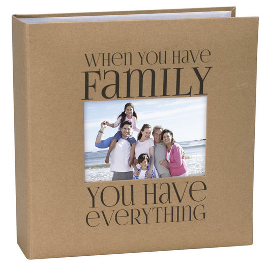 When You Have Family You Have Everything Photo Album