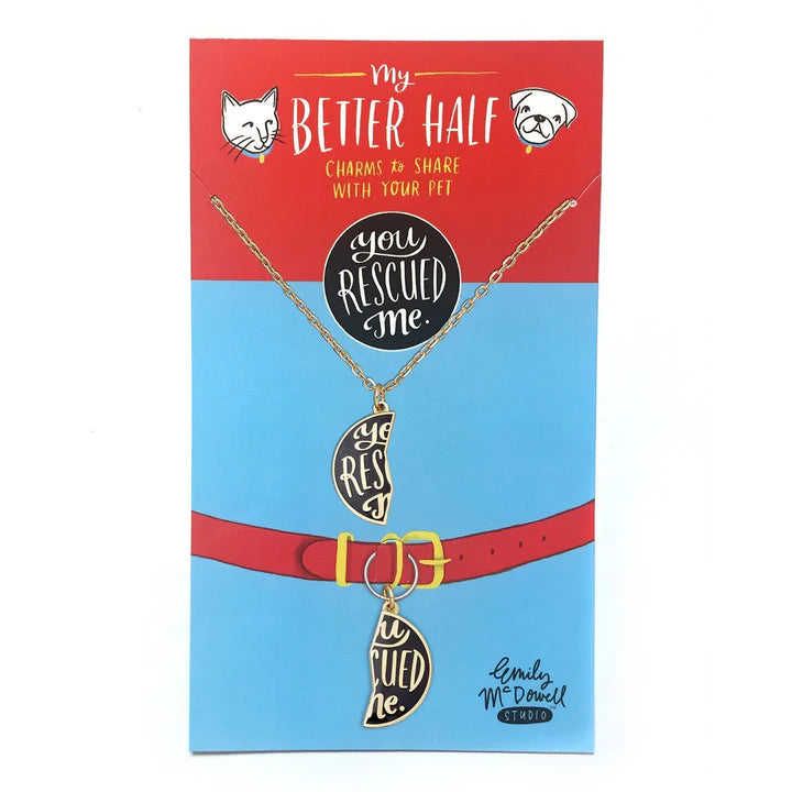 You Rescued Me Better Half Pet Charm Set