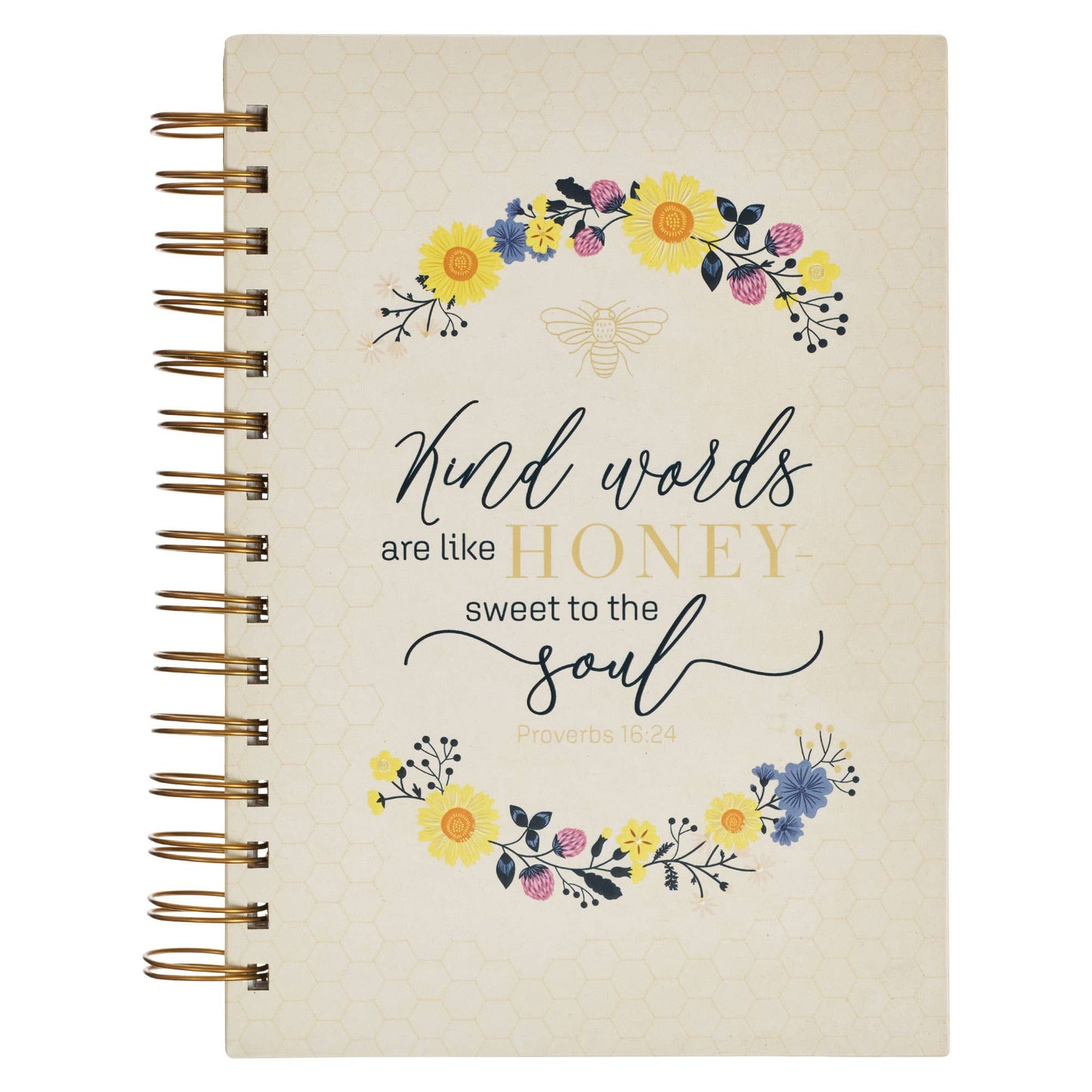 Kind Words are Like Honey Wirebound Journal