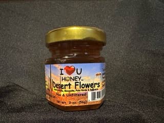 I Love You Honey Desert Flowers Raw Honey