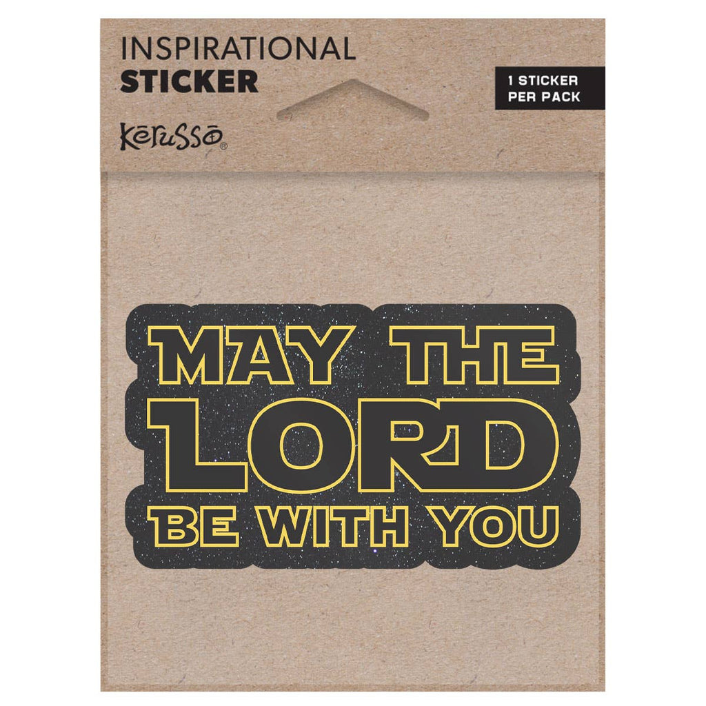 May the Lord Be with You Sticker