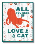 All You Need is Love and a Cat Tin Sign
