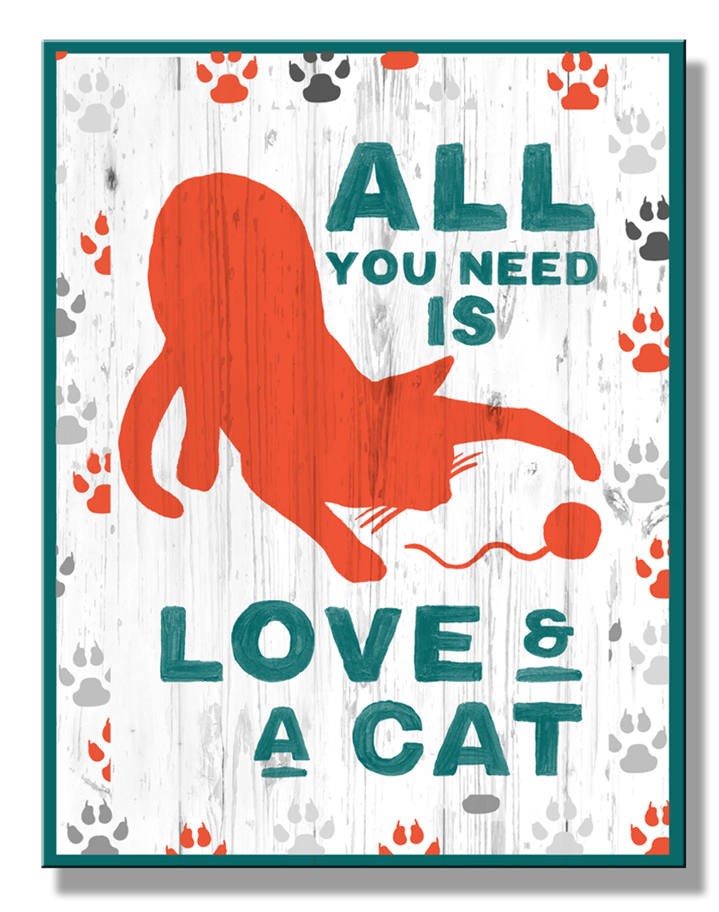 All You Need is Love and a Cat Tin Sign