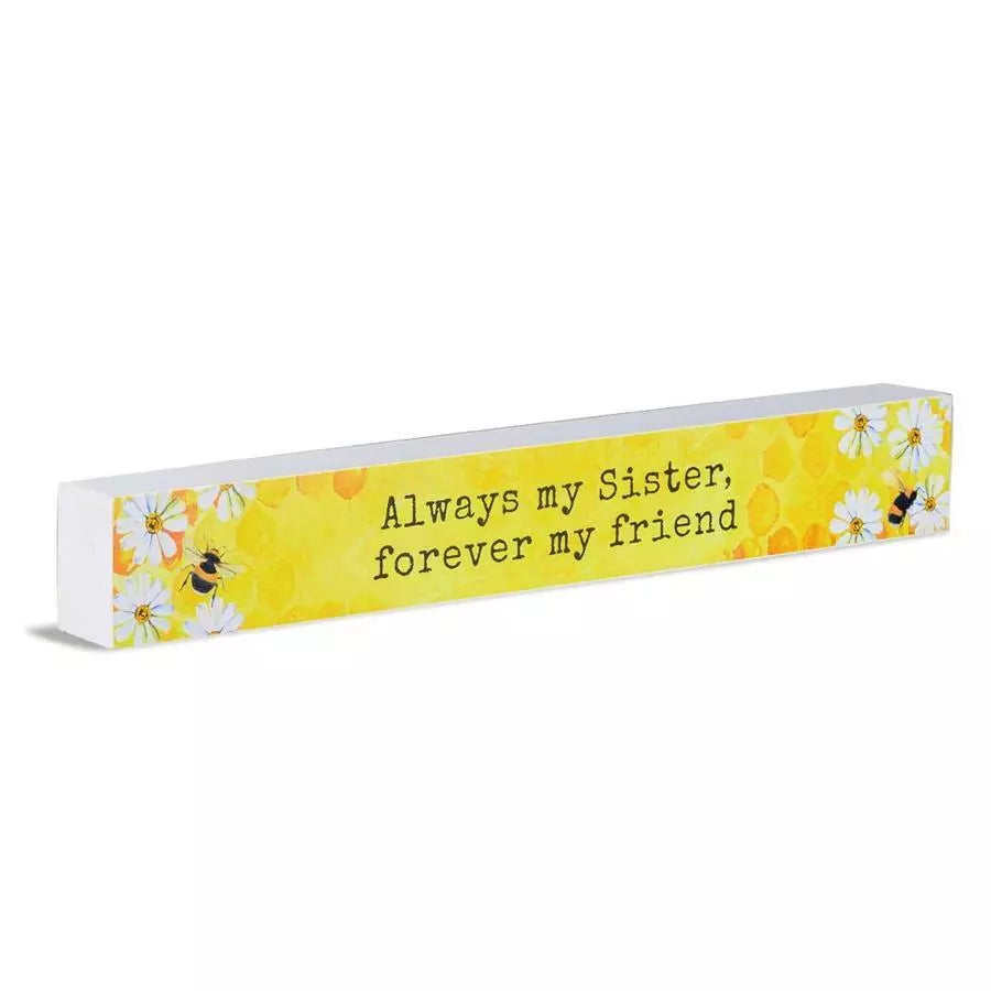 Always My Sister..Wooden Shelf Block