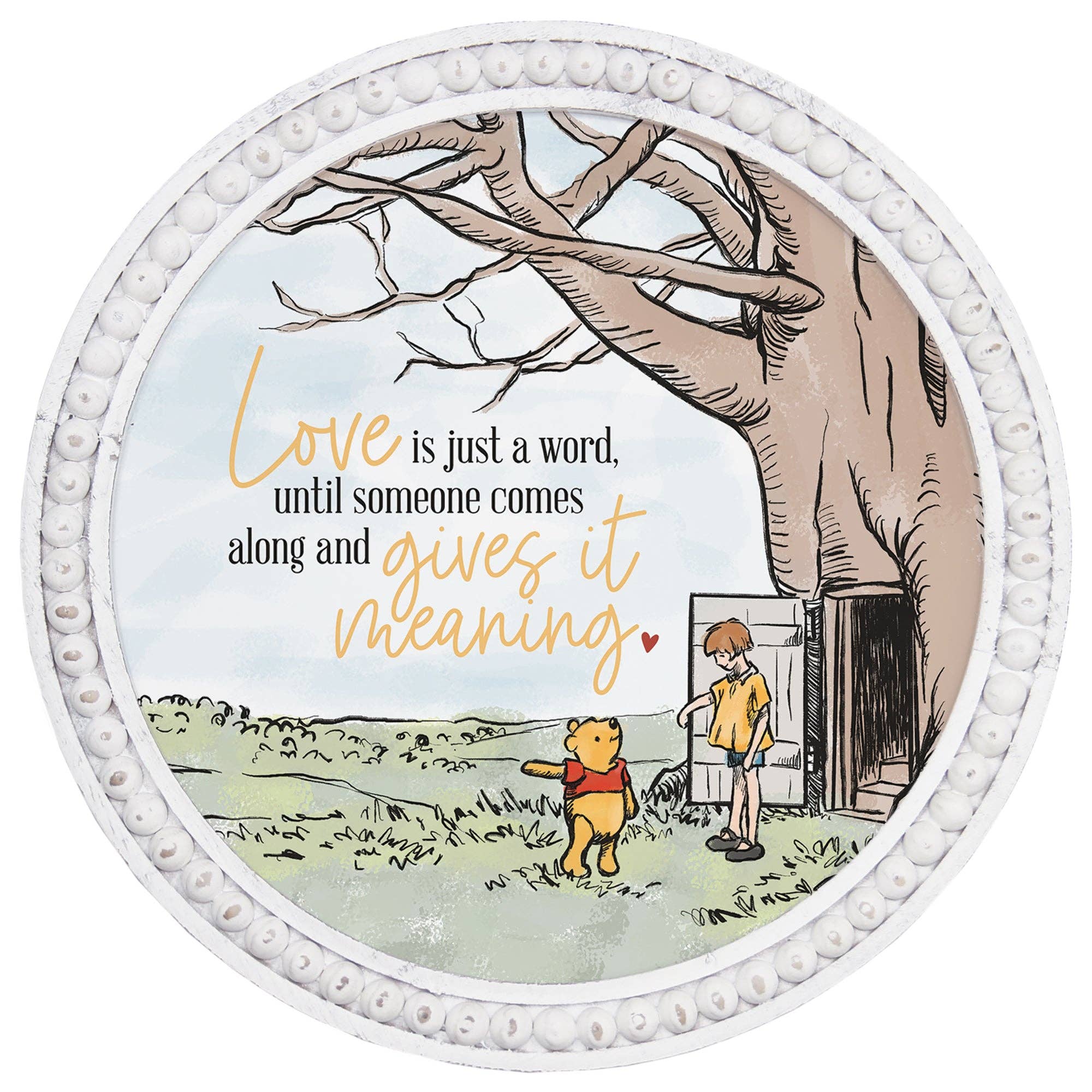 Love Is Just A Work/Someone Gives It Meaning Pooh - Beaded Art Round