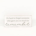 It's Hard to Forget Someone..Sign