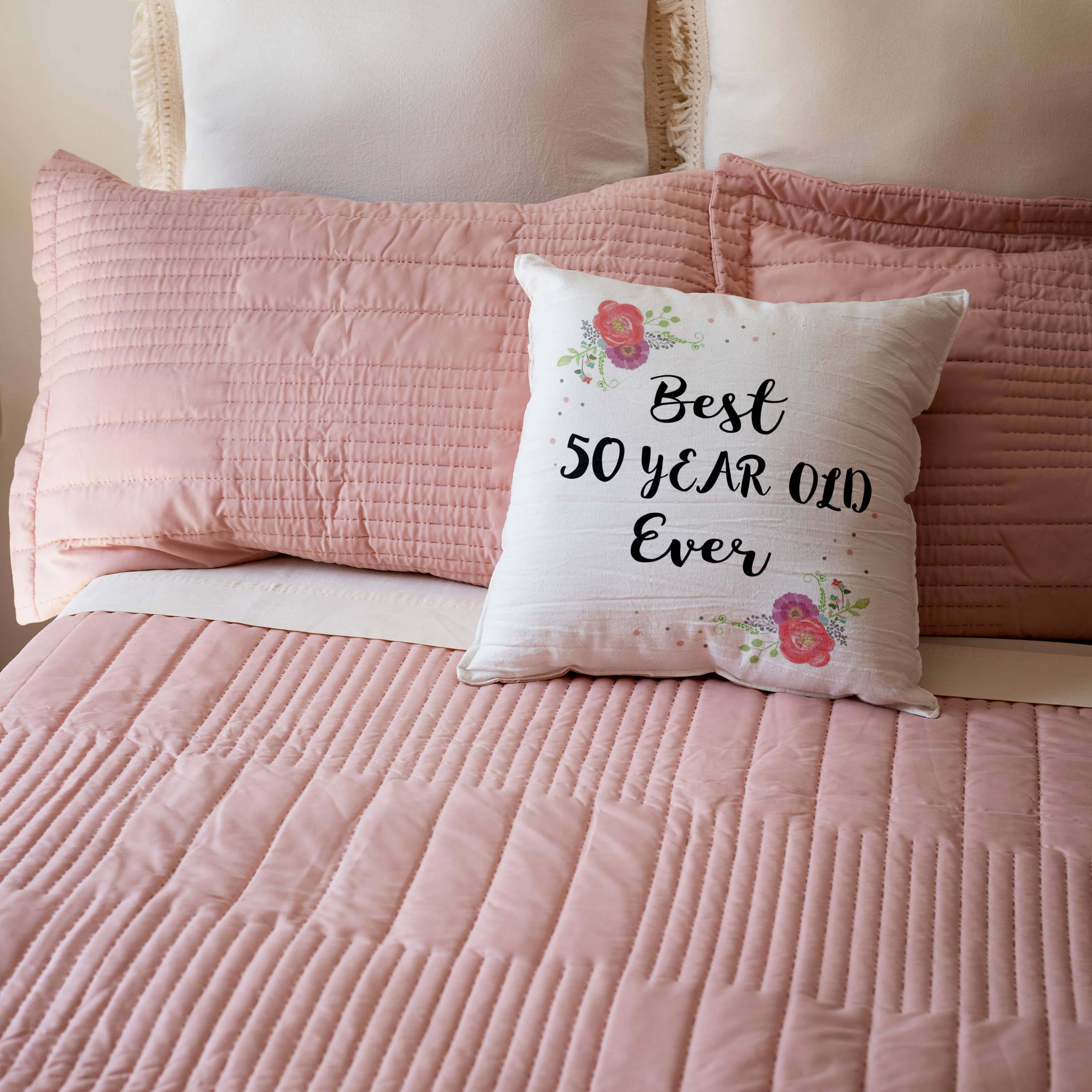 Best 50 Year Old Ever 50th Birthday Pillow Case