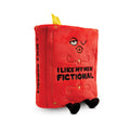 I Like My Men Fictional Plush