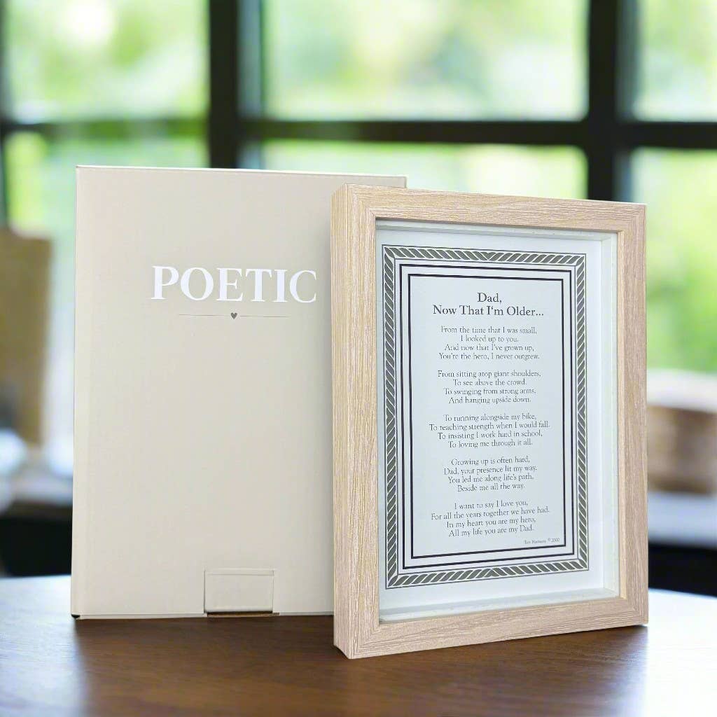 Dad Now That I'm Older Framed Print