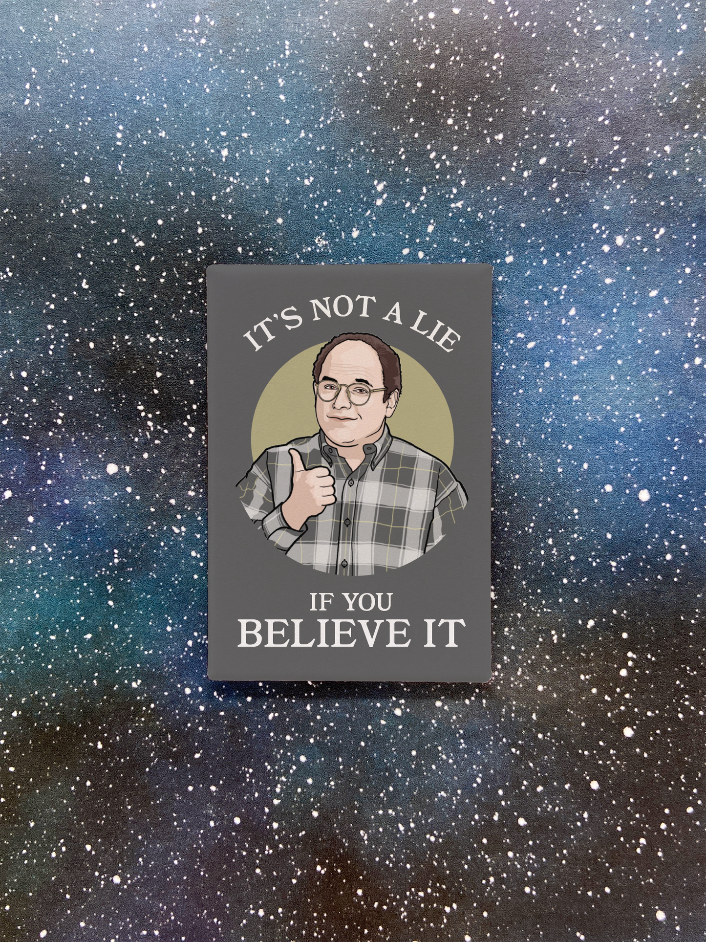 It's Not a Lie Magnet