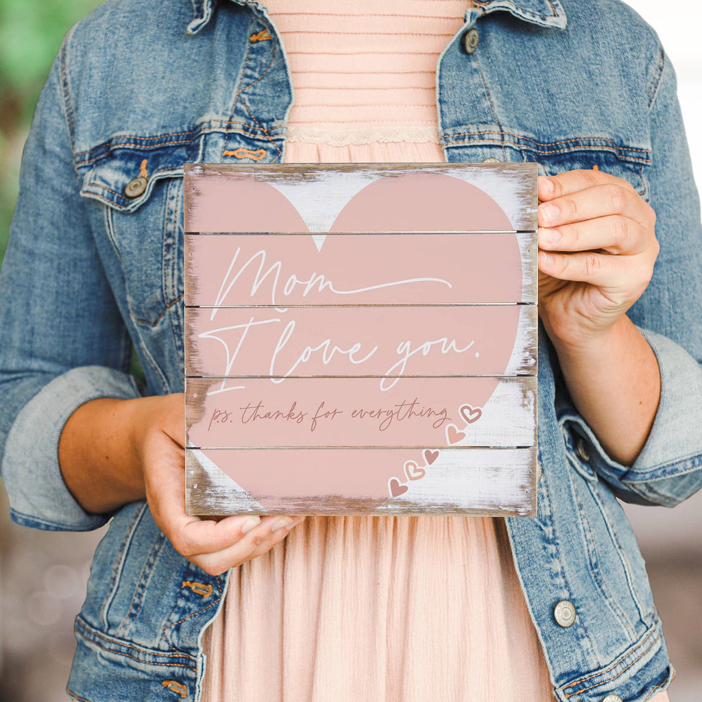 Mom I Love You Heart Plaque