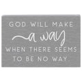 God Will Make A Way..Sign