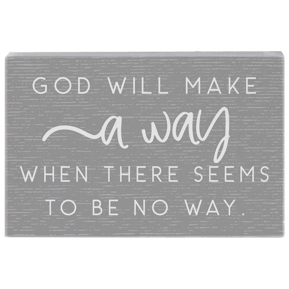 God Will Make A Way..Sign