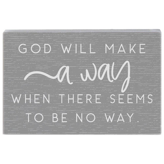 God Will Make A Way..Sign