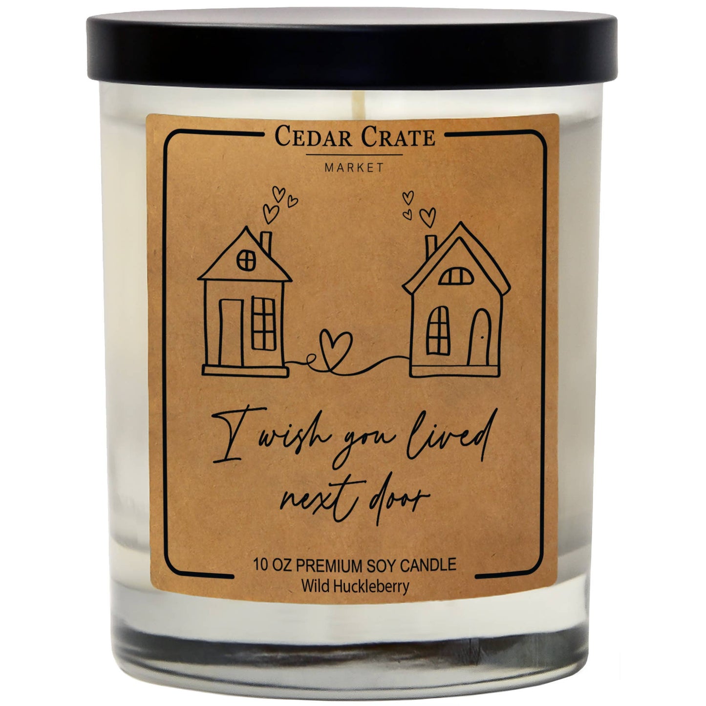 I Wish You Lived Next Door I Miss You Candle