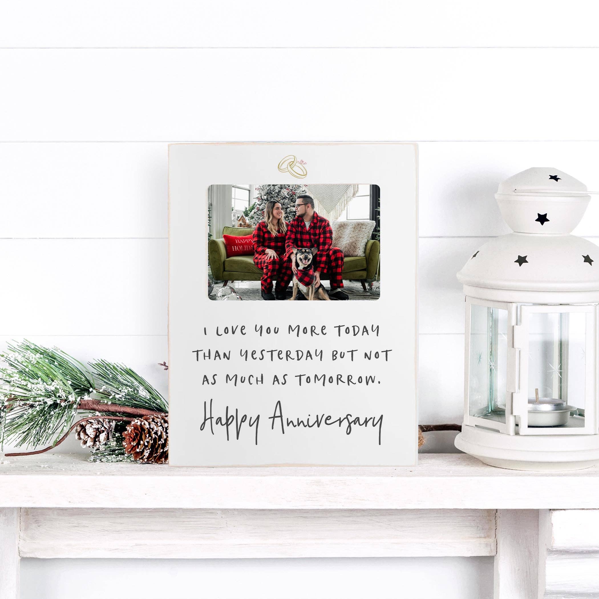 Anniversary I Love You More, 4x6 Photo Frame