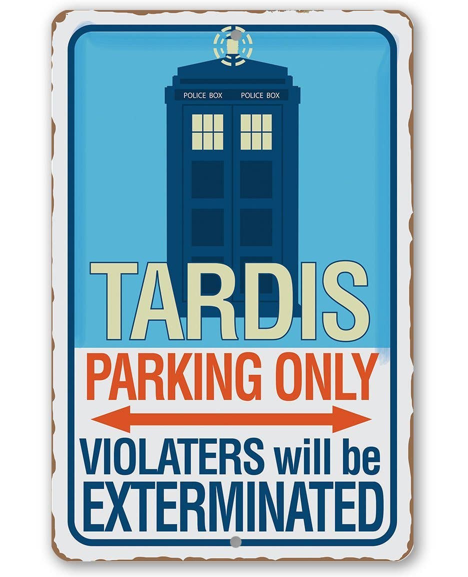 Tardis Parking Only Metal Sign