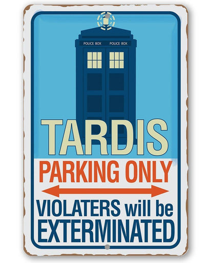 Tardis Parking Only Metal Sign