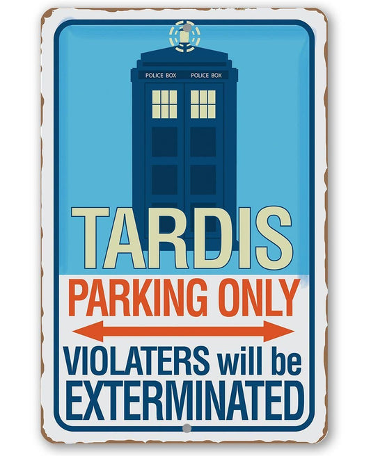 Tardis Parking Only Metal Sign