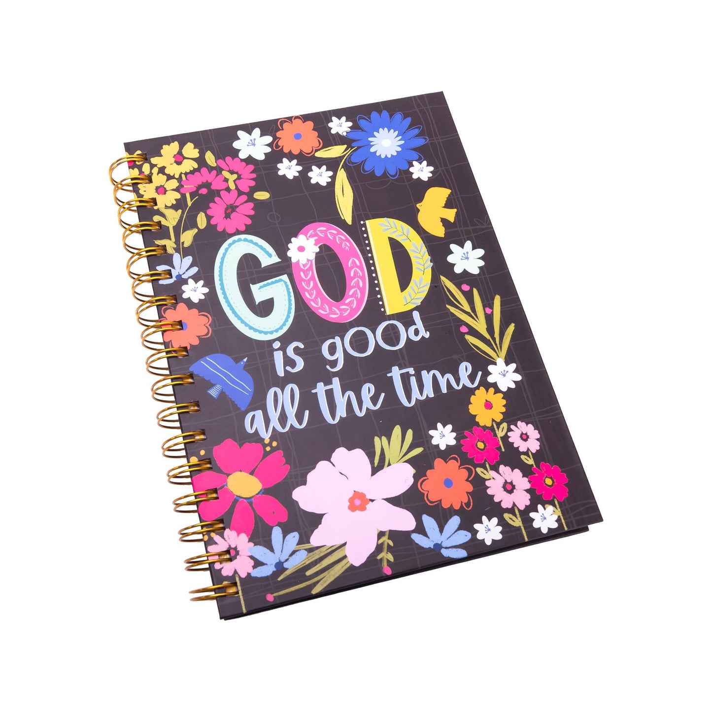 God Is Good All the Time Journal