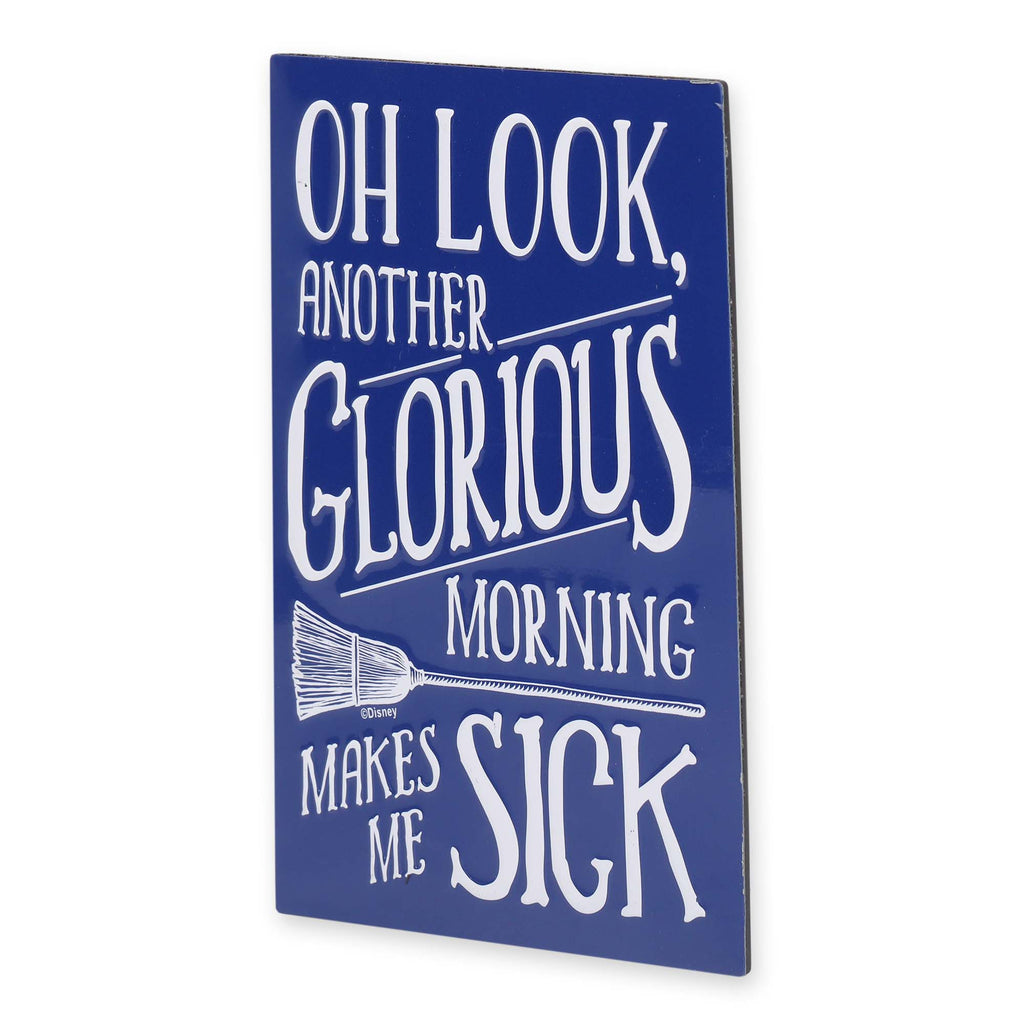 Oh Look, Another Glorious Morning Makes Me Sick Metal Magnet