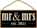 Mr & Mrs Est. 2021 Sign