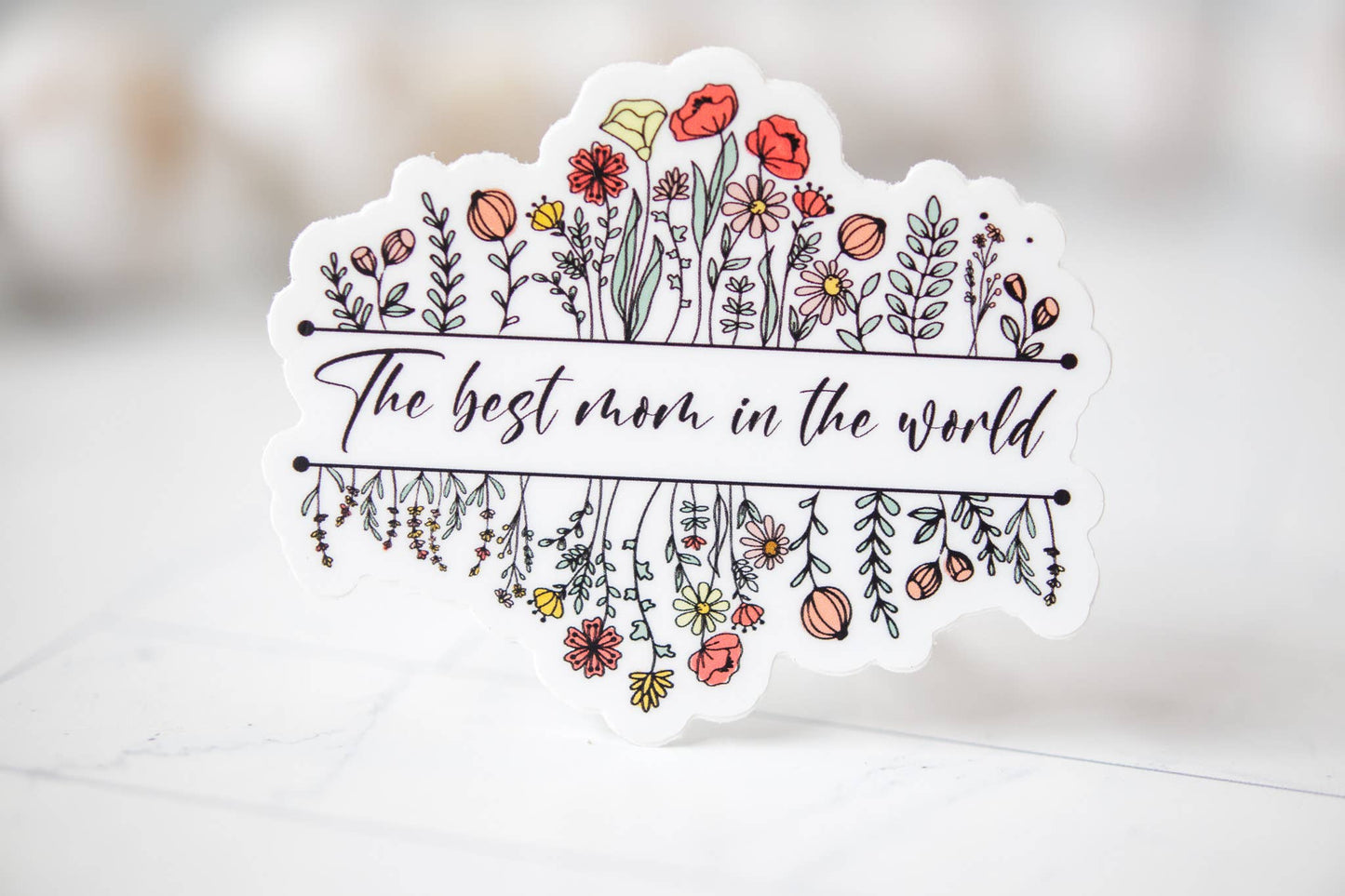 The Best Mom In The World Sticker