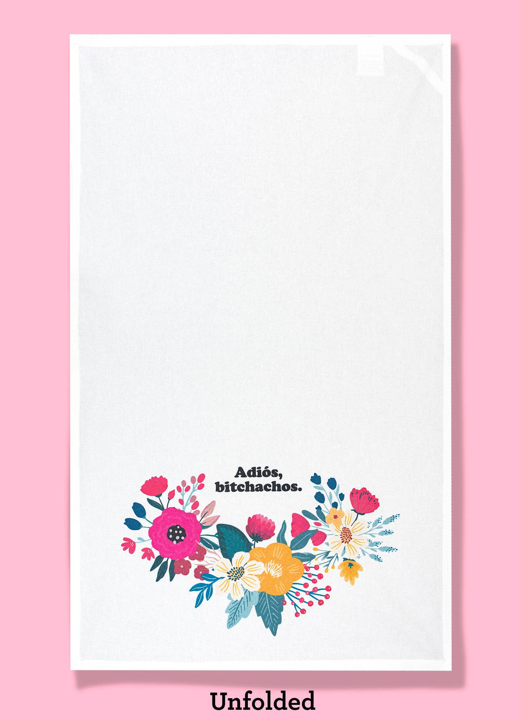 Adios Bitchachos Kitchen Towel