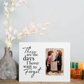 These Are The Days Picture Frame