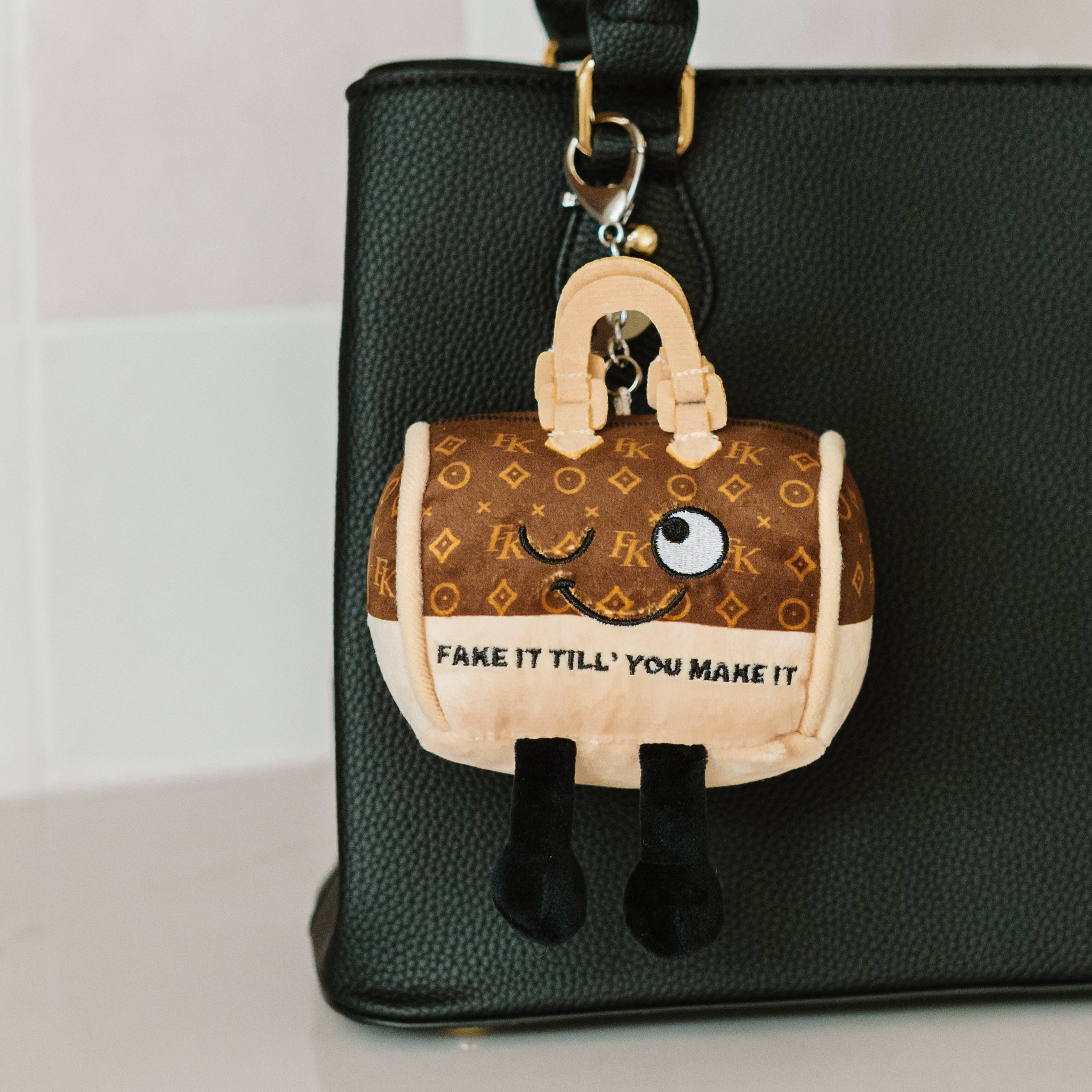 Fake It Til You Make It Funny Plush Bag Charm