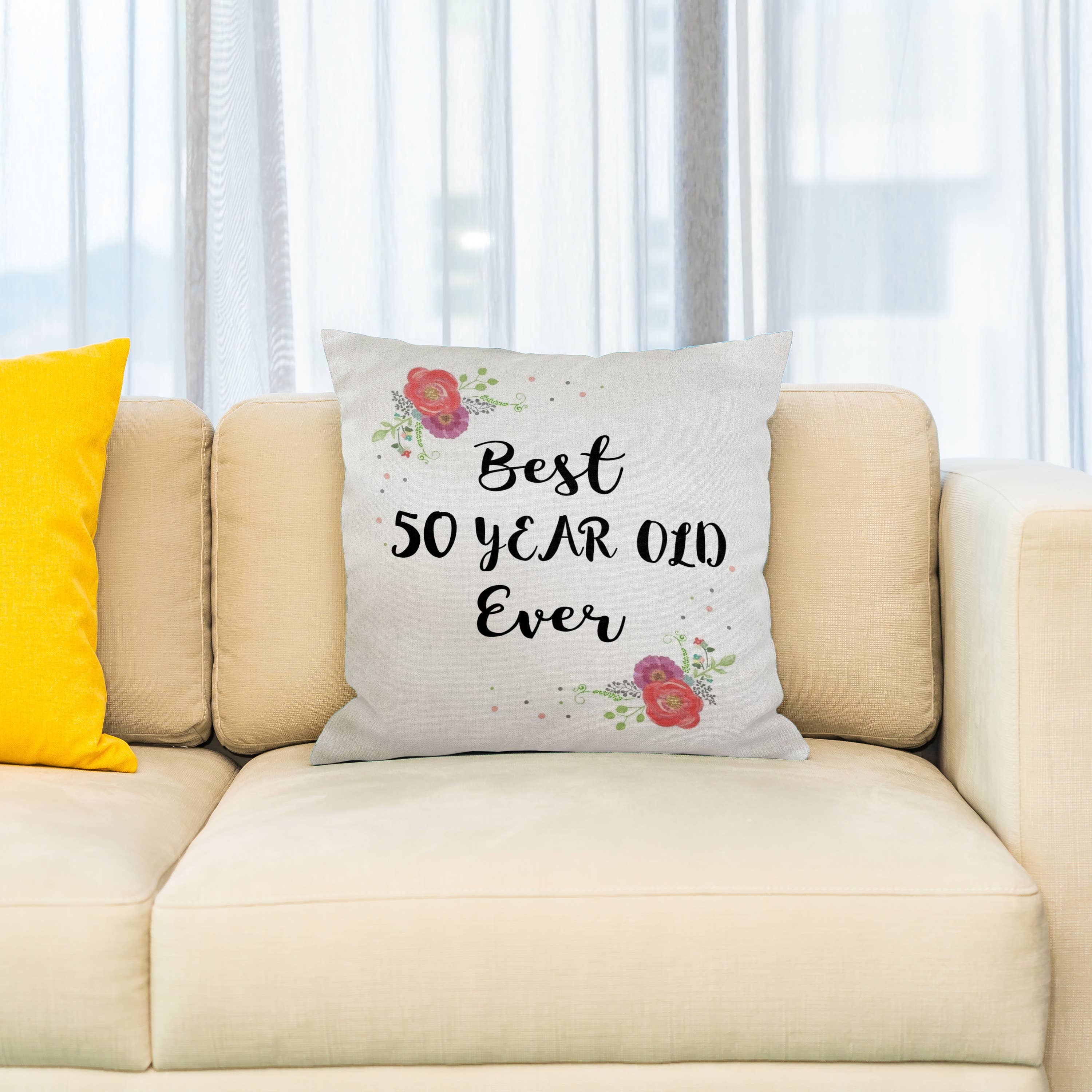 Best 50 Year Old Ever 50th Birthday Pillow Case
