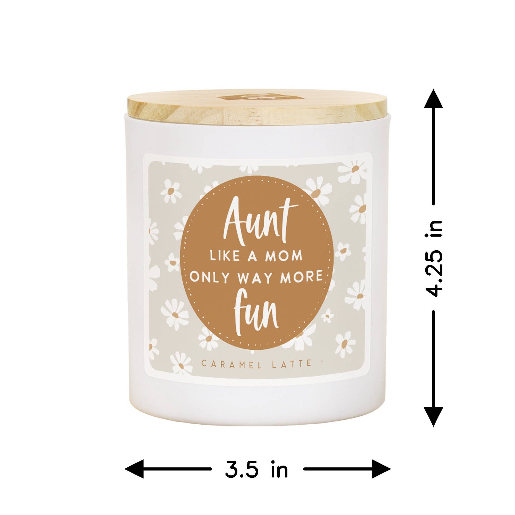 Aunt Like Mom Only Way More Fun Candle