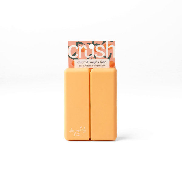 Crush Everything's Fine Pill Case